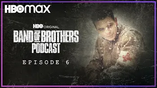 Band of Brothers Podcast | Episode 6 “Bastogne” with Shane Taylor | HBO Max