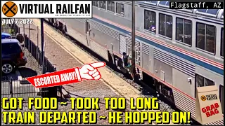 GETS FOOD, TRAIN LEAVES, HE HOPS ON THE MOVING TRAIN! TRUCK GETS T-BONED & SOME GREAT CLIPS 7/7/22