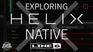 Line 6's Powerful HELIX NATIVE Plugin Explained!... Plus how to get it for FREE!