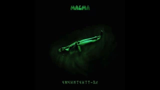 Magma - Ëmëhntëhtt-Ré II