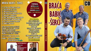 BRAĆA BABIĆ - ŠERCI - Pjesma Matijević Marku-2020