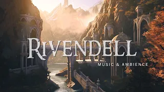 Rivendell - Music & Ambience - The Lord of The Rings