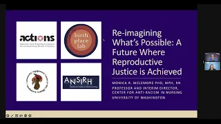 Re-imagining What’s Possible: A Future Where Reproductive Justice is Achieved
