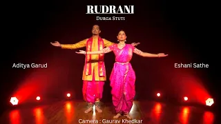 Rudrani | Durga Stuti | Kathak | Eshani Sathe  | Aditya Garud | Kaushiki Chakraborty