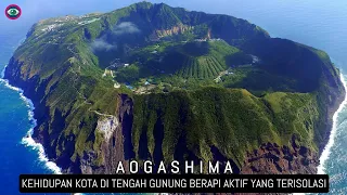 Kehidupan Kota di Tengah Gunung Berapi Aktif Paling Terisolasi di Dunia, Inilah Aogashima