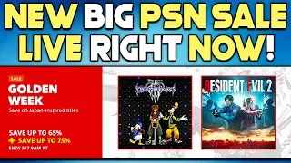 NEW BIG PSN STORE SALE LIVE RIGHT NOW - AWESOME PS4 GAME DEALS!