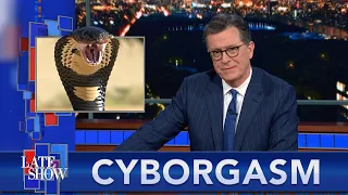 Stephen Colbert's Cyborgasm: Robot Pooch Companions And China's Giant Space Snake