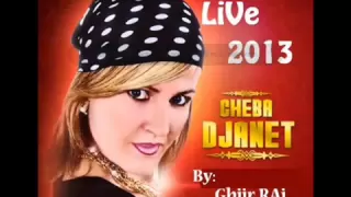 Cheba Djenet - Galoulah Nsatek Live 2013