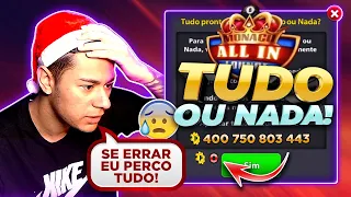 A MAIOR LOUCURA QUE JA FIZ!! SÓ VALE JOGAR APOSTANDO TODAS AS MINHAS FICHAS NO 8 BALL POOL!