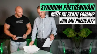 SYNDROM PŘETRÉNOVÁNÍ | Příčiny, rizika a prevence. Jaký má vliv na výkon a psychiku? Ztráta formy.