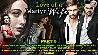 PART 5: LOVE OF A MARTYR WIFE | Top Trending Story