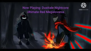 Dusttale: The Ultimate Red Megalovania Nightcore