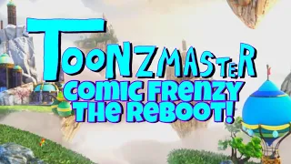 Toonzmaster Comic Frenzy: The Reboot