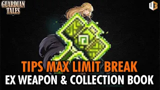 CARA MAX LIMIT BREAK EX WEAPON DAN COLLECTION BOOK - TIPS GUARDIAN TALES INDONESIA