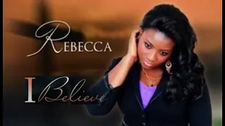 Rebecca Arthur - I believe Prayer