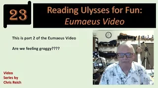 Reading Ulysses for Fun: Eumaeus