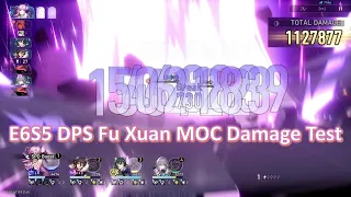 E6S5 DPS Fu Xuan MOC Damage Test