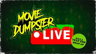 2023 Year End Wrap-Up Q&A | Movie Dumpster LIVE