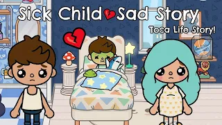 Taking Care of Our Sick Child 💔👶🏻 Toca Life Toca Boca 🥺 Sad Story Toca Story