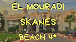 EL MOURADI SKANES BEACH 4* / ЧЕСТНЫЙ ОТЗЫВ