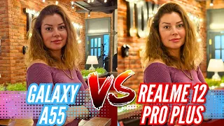 GALAXY A55 vs REALME 12 PRO PLUS. ЛУЧШАЯ КАМЕРА до 40000 руб