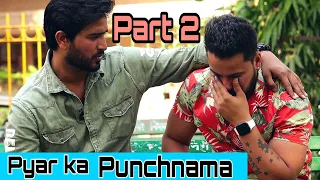 Pyar Ka Punchnama Part 2 | Loyalty Test | Yash Choudhary