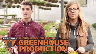 A.M. Leonard's The Right Tool for the Job "Greenhouse Production Essentials"