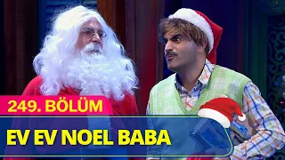 Ev Ev Noel Baba - Güldür Güldür Show 249.Bölüm