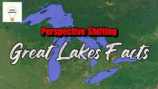 Three Suprising Great Lakes Facts That Will Shift Your Perspective
