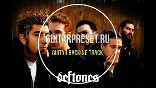 Deftones - Dai the Flu GUITAR BACKING TRACK WITH VOCALS!
