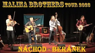 Malina Brothers Tour 2023: Náchod-Beránek