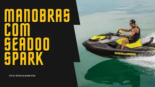 Manobras com Seadoo Spark