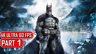 Batman Arkham Asylum - Gameplay Walkthrough Part 1 - 4K No Commentary