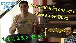 SEQUÊNCIA FIBONACCI, RAZÃO ÁUREA E NÚMERO DE OURO | Matemática Rio