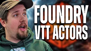 Foundry VTT setting up Actors