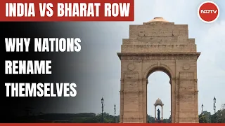 India Vs Bharat: Why Nations Rename Themselves? Because…