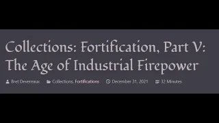 ACOUP - Fortification, Part V: The Age of Industrial Firepower