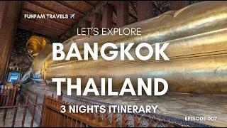 Ready for Fun? Best Things To Do in Bangkok Thailand: 4 Days 3 Nights Itinerary