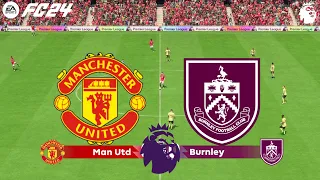 FC 24 | Manchester United vs Burnley - Premier League English 23/24 - PS5™ Full Gameplay