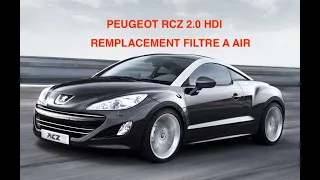 Peugeot RCZ 2.0 HDI remplacement Filtre a air, air filter replacement