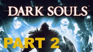 Dark Souls Live Stream Part 2