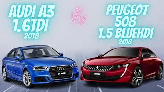 Audi A3 1.6TDI 2018 VS Peugeot 508 1.5BlueHDI 2018 SPECS Comparison