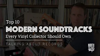Top 10 Modern Soundtracks Every Vinyl Collector Should Own | Talking About Records