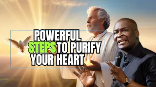 SPIRITUAL GROWTH: 3 Powerful Steps to Purify Your Heart with Apostle Joshua Selman