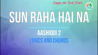 Sun Raha Hai Na Tu (Lyrics and Chords)