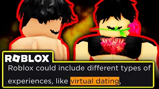 Roblox wants to Allow ONLINE DATING