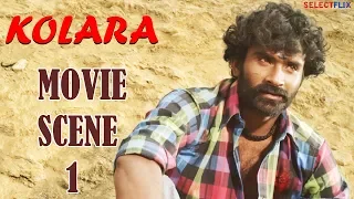 Kolara - Hindi Dubbed Movie | Movie Scene 1 | Yogesh, Naina Sarwar