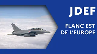 Flanc Est de l’Europe : les armées aux avant-postes (#JDEF)