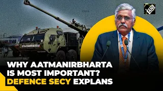 Defence Secretary Giridhar Aramane explains why ‘Aatmanirbharta’ is “most important”