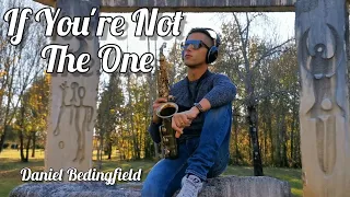 If You're Not The One (Daniel Bedingfield) Sax Cover - Joel Ferreira Sax